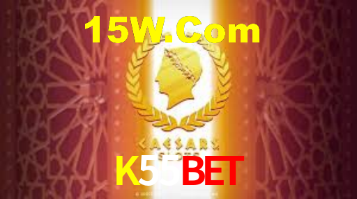 K55Bet